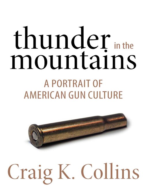 Title details for Thunder in the Mountains by Craig K. Collins - Available